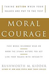 eBook (epub) Moral Courage de Rushworth M. Kidder