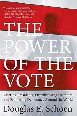 E-Book (epub) The Power of the Vote von Douglas E. Schoen