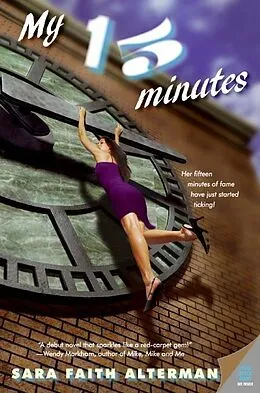 E-Book (epub) My 15 Minutes von Sara Faith Alterman