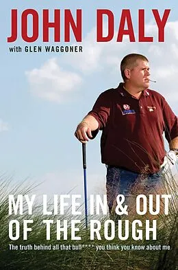E-Book (epub) My Life in and out of the Rough von John Daly