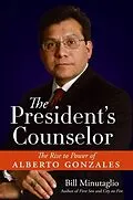 E-Book (epub) The President's Counselor von Bill Minutaglio