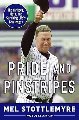 E-Book (epub) Pride and Pinstripes von Mel Stottlemyre, John Harper