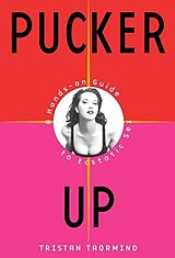 eBook (epub) Pucker Up de Tristan Taormino