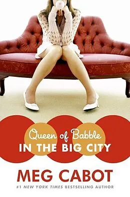 E-Book (epub) Queen of Babble in the Big City von Meg Cabot