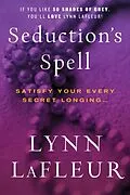 E-Book (epub) Seduction's Spell von Lynn Lafleur