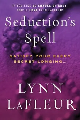 E-Book (epub) Seduction's Spell von Lynn Lafleur