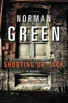 E-Book (epub) Shooting Dr. Jack von Norman Green