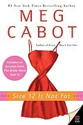 E-Book (epub) Size 12 Is Not Fat von Meg Cabot