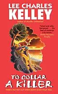 E-Book (epub) To Collar a Killer von Lee Charles Kelley