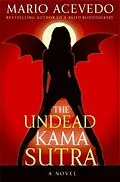 E-Book (epub) The Undead Kama Sutra von Mario Acevedo