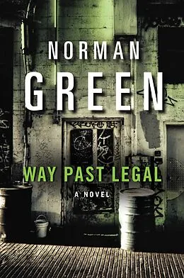 E-Book (epub) Way Past Legal von Norman Green
