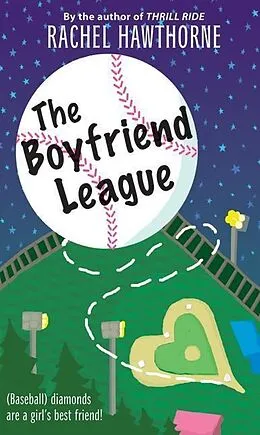 E-Book (epub) The Boyfriend League von Rachel Hawthorne