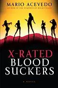 E-Book (epub) X-Rated Bloodsuckers von Mario Acevedo