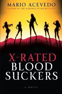 E-Book (epub) X-Rated Bloodsuckers von Mario Acevedo