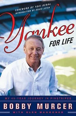 E-Book (epub) Yankee for Life von Bobby Murcer, Glen Waggoner