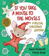 Couverture cartonnée If You Take a Mouse to the Movies de Laura Joffe Numeroff