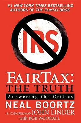 E-Book (epub) FairTax: The Truth von Neal Boortz, John Linder, Rob Woodall