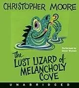 Audio The Lust Lizard of Melancholy Cove von Christopher Moore