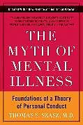 Kartonierter Einband The Myth of Mental Illness von Thomas S. Szasz