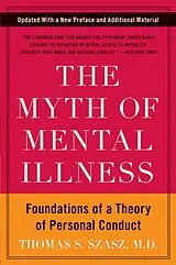 Kartonierter Einband The Myth of Mental Illness von Szasz Thomas S.