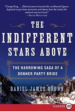 Kartonierter Einband The Indifferent Stars Above von Daniel James Brown