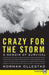 Kartonierter Einband Crazy for the Storm von Norman Ollestad