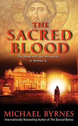 Couverture cartonnée The Sacred Blood de Michael Byrnes