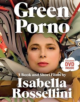 Poche format B Green Porno von Isabella Rossellini
