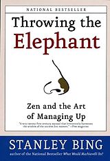 eBook (epub) Throwing the Elephant de Stanley Bing