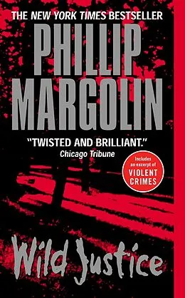 E-Book (epub) Wild Justice von Phillip Margolin