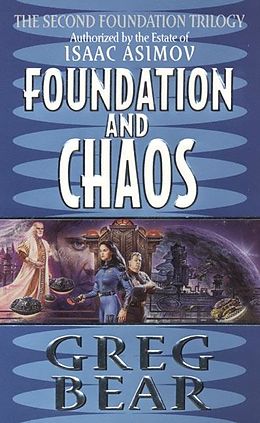 eBook (epub) Foundation and Chaos de Greg Bear