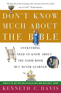E-Book (epub) Don't Know Much About the Bible von Kenneth C. Davis