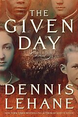 Couverture cartonnée The Given Day de Dennis Lehane