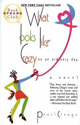 E-Book (epub) What Looks Like Crazy On an Ordinary Day von Pearl Cleage