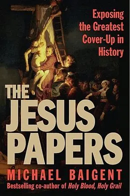 E-Book (epub) The Jesus Papers von Michael Baigent