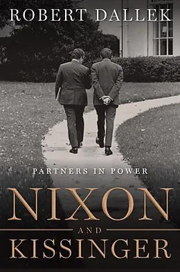 E-Book (epub) Nixon and Kissinger von Robert Dallek