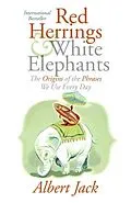 E-Book (epub) Red Herrings & White Elephants von Albert Jack