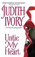 E-Book (epub) Untie My Heart von Judith Ivory