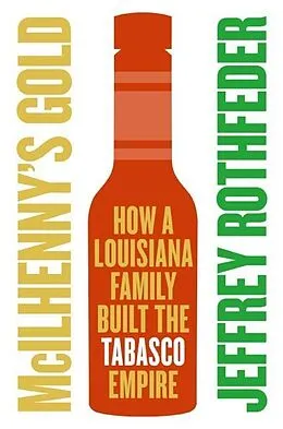 E-Book (epub) McIlhenny's Gold von Jeffrey Rothfeder