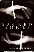 E-Book (epub) The Sacred Bones von Michael Byrnes