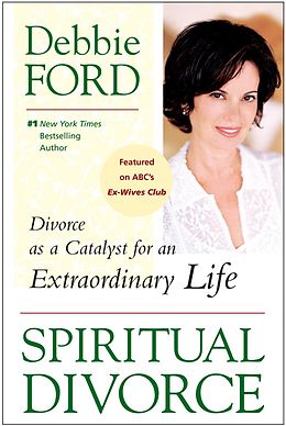 E-Book (epub) Spiritual Divorce von Debbie Ford