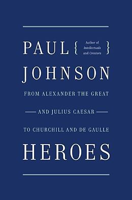 E-Book (epub) Heroes von Paul Johnson