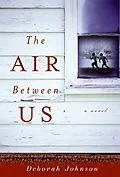 E-Book (epub) Air Between Us von Deborah Johnson