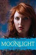 E-Book (epub) Dark Guardian #1: Moonlight von Rachel Hawthorne