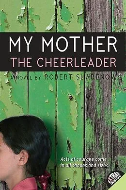 E-Book (epub) My Mother the Cheerleader von Robert Sharenow