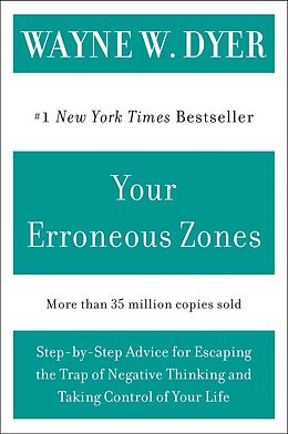 eBook (epub) Your Erroneous Zones de Wayne W. Dyer