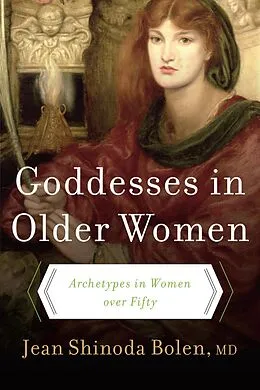 E-Book (epub) Goddesses in Older Women von Jean Shinoda Bolen