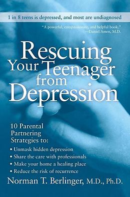 eBook (epub) Rescuing Your Teenager from Depression de Norman T. Berlinger