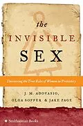E-Book (epub) Invisible Sex von J. M. Adovasio