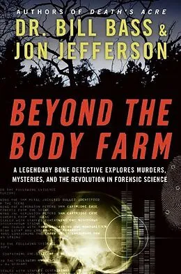 E-Book (epub) Beyond the Body Farm von Bill Bass, Jon Jefferson